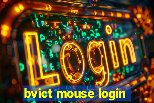 bvict mouse login